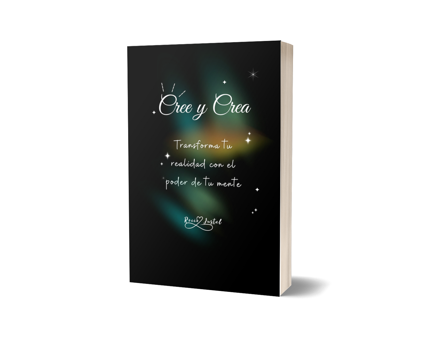 Libro DIGITAL Cree y Crea - Transforma tu realidad con el poder de tu mente