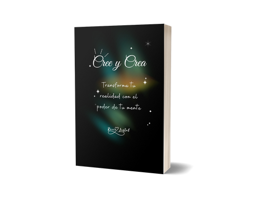 Libro DIGITAL Cree y Crea - Transforma tu realidad con el poder de tu mente
